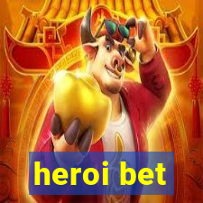 heroi bet